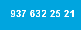 937 632 25 21